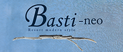 Basti-neo（バスティ・ネオ）